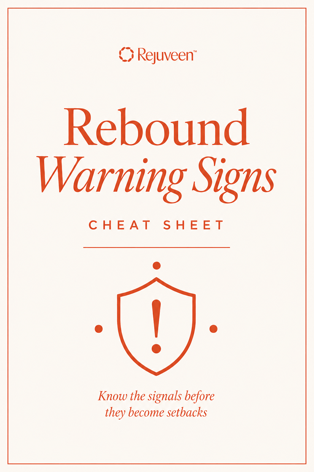 The Rebound Warning Signs Cheat Sheet cover
